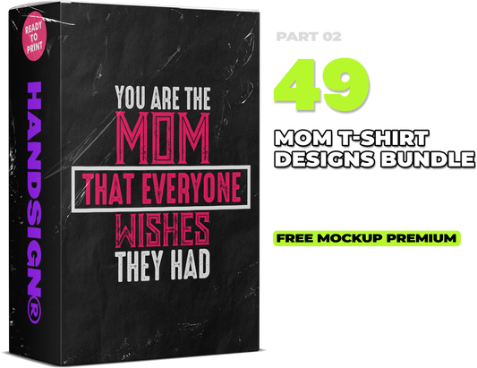 49 Mom T-shirt Designs Bundle PART 02