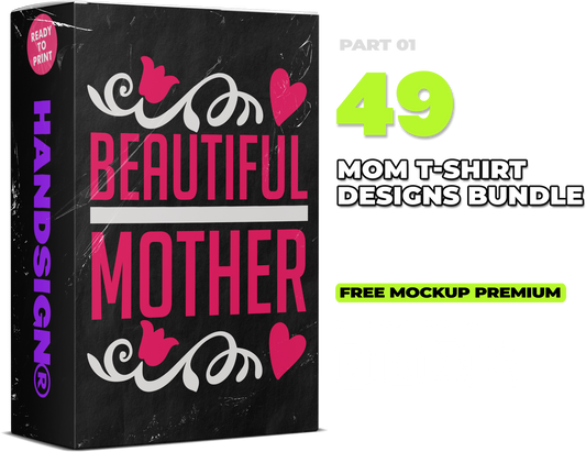 49 Mom T-shirt Designs Bundle PART 01