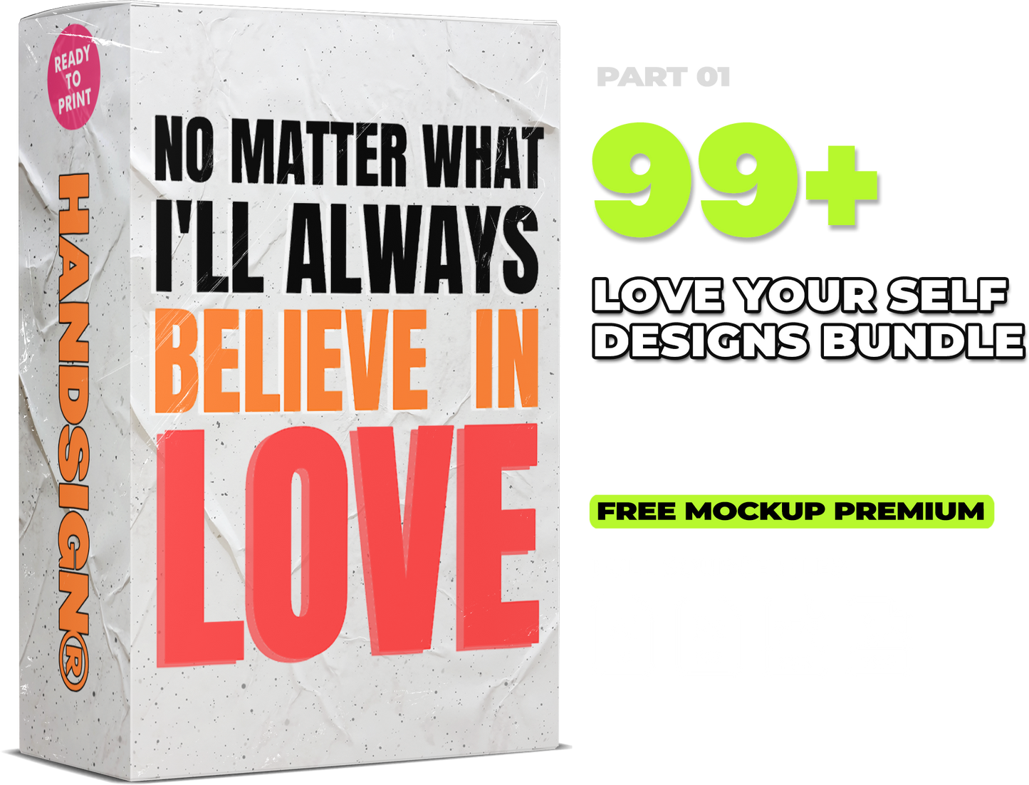 99 Love Your Self Designs Bundle - PART 01