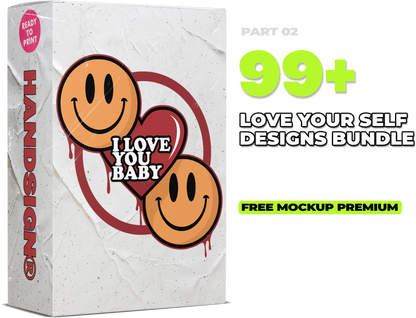 99 Love Your Self Designs Bundle - PART 02